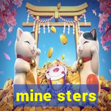 mine sters